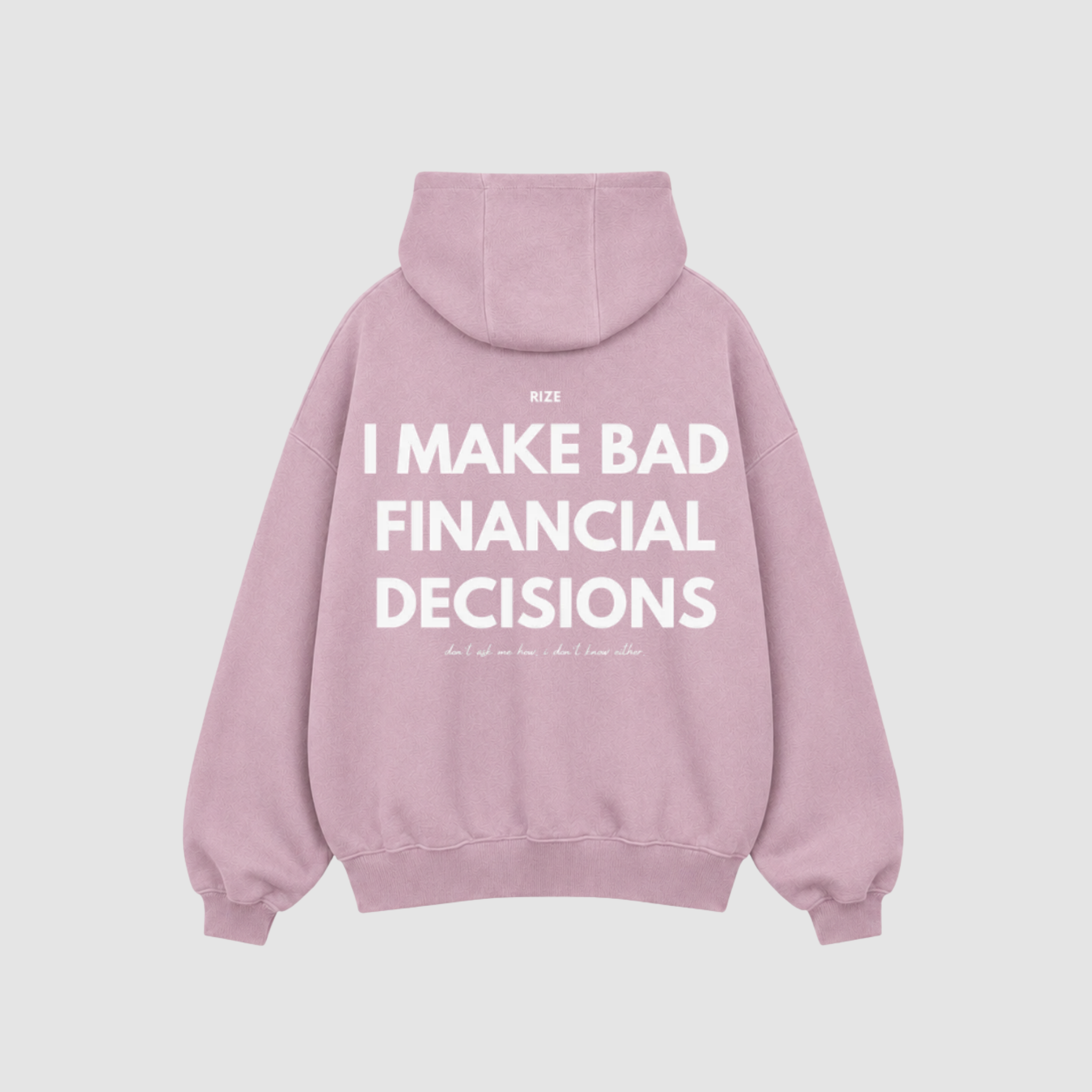 BAD DECISIONS HOODIE