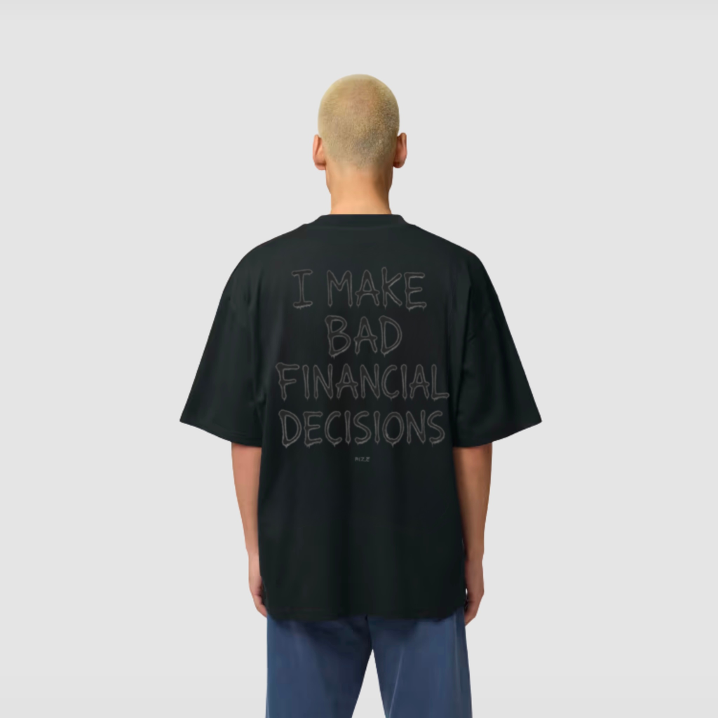 T-Shirt von RIZE mit Aufdruck: I Make Bad Financial Decisions