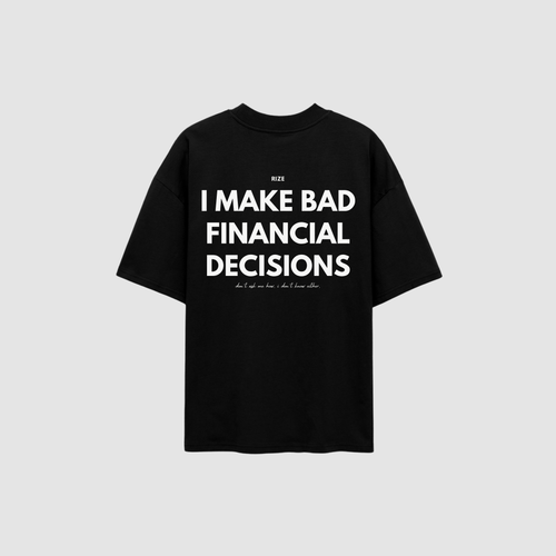 BAD DECISIONS TEE
