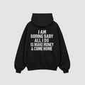 BORING BUT RICH HOODIE