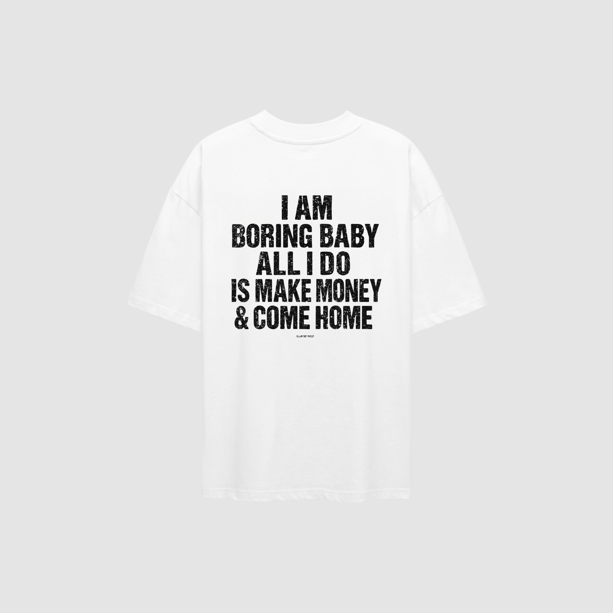 BORING BUT RICH TEE