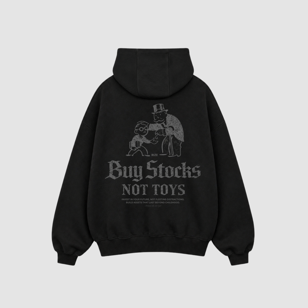 BUY STOCKS NOT TOYS HOODIE