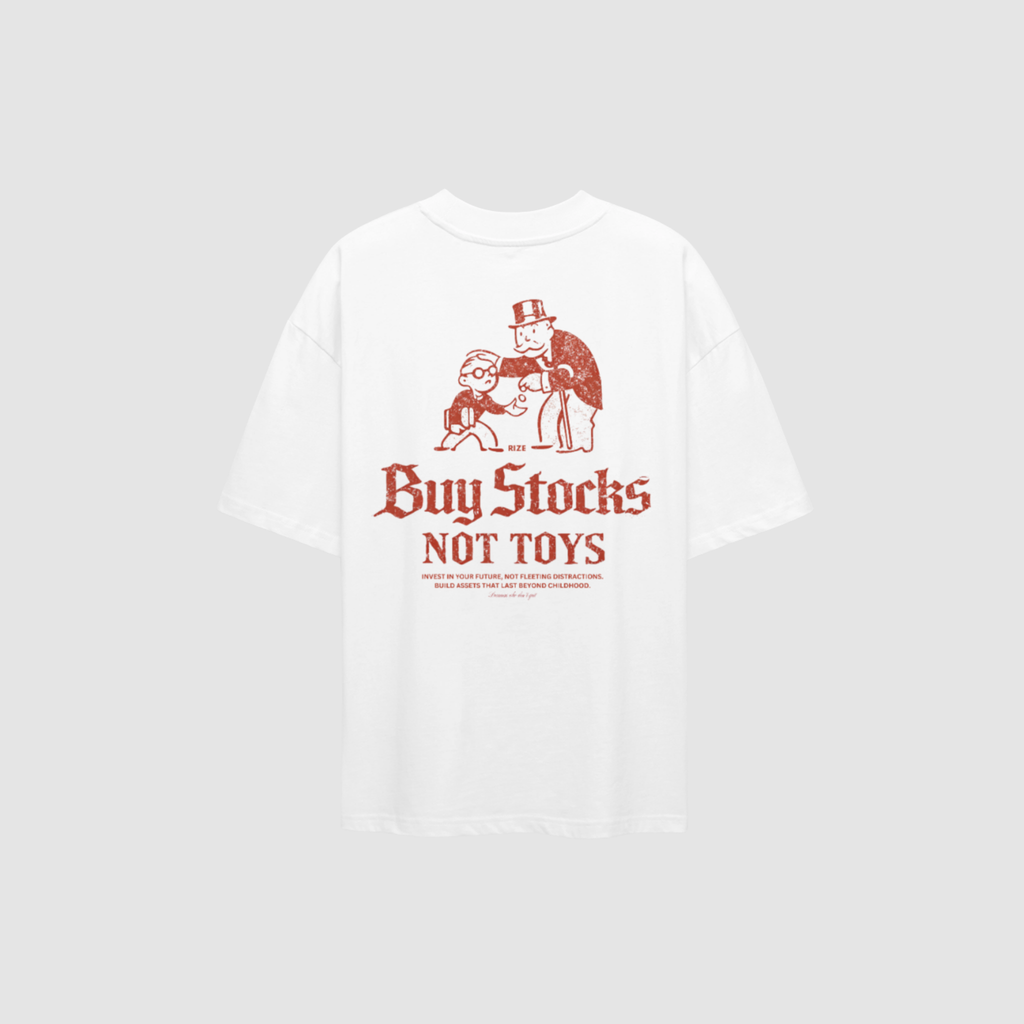 BUY STOCKS NOT TOYS TEE