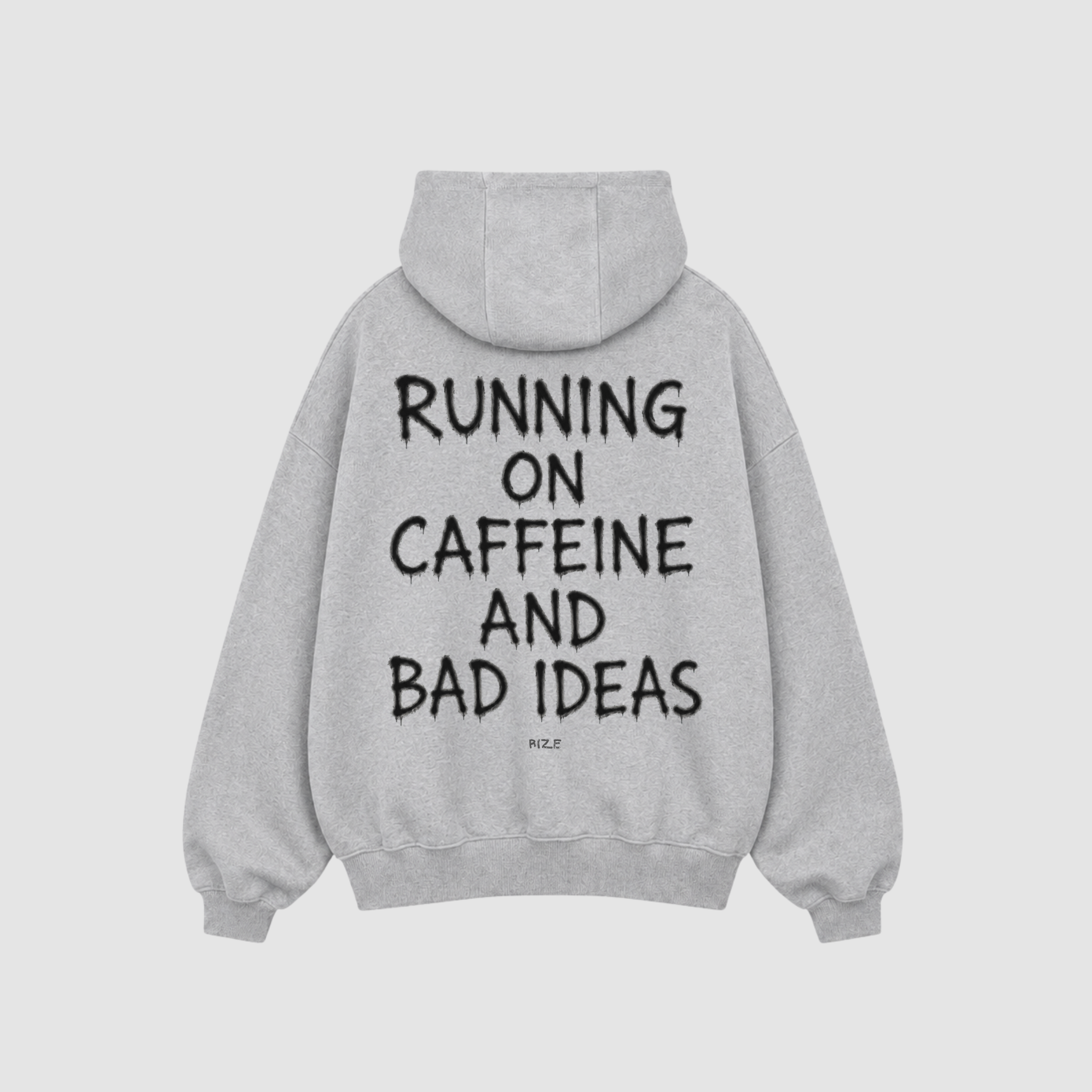 Hoodie von RIZE mit Aufdruck: Running On Caffeine And Bad Ideas