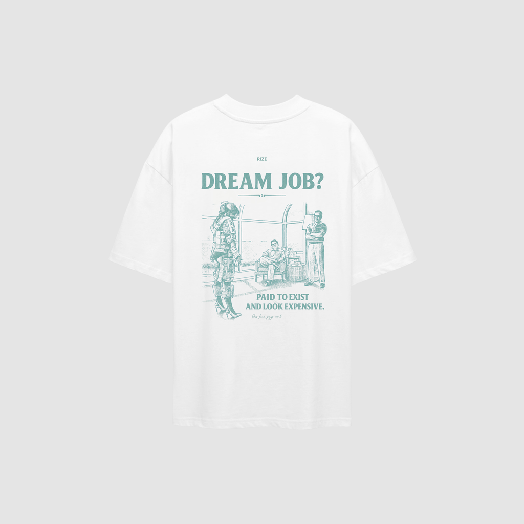 DREAM JOB TEE