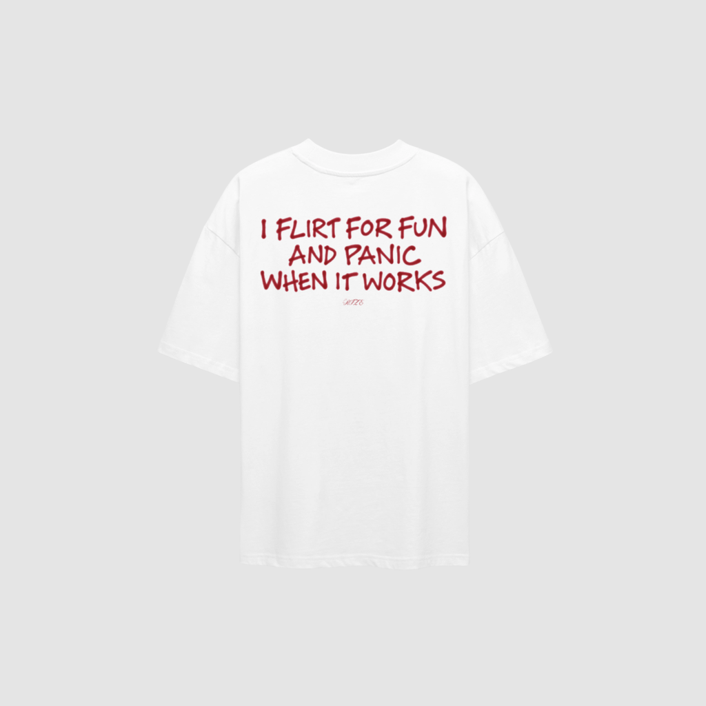 T-Shirt von RIZE mit Aufdruck: I Flirt For Fun And Panic When It Works