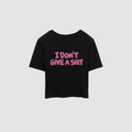 Baby Tee von RIZE mit Aufdruck: I Don't Give A Shit
