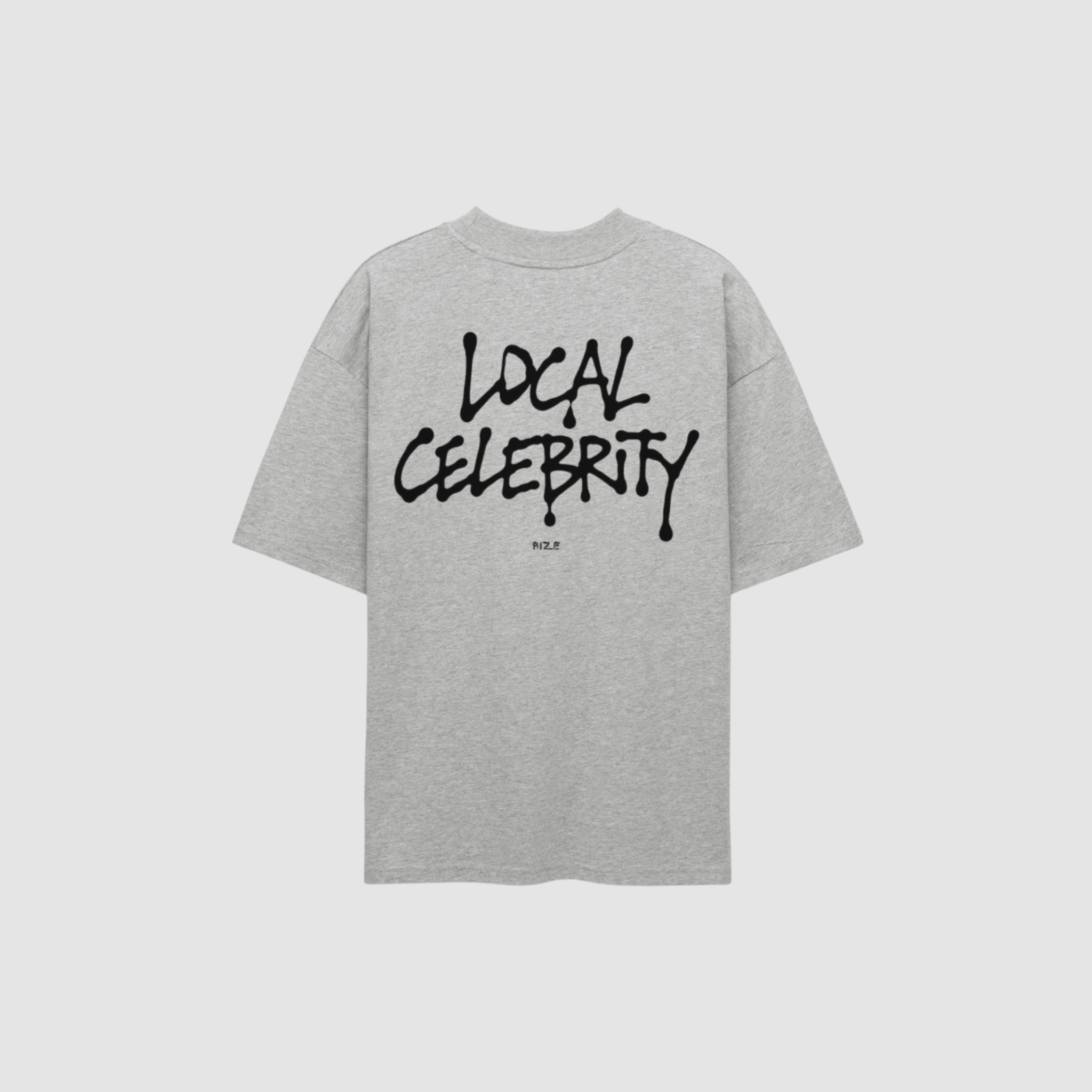 T-Shirt von RIZE mit Aufdruck: Local Celebrity