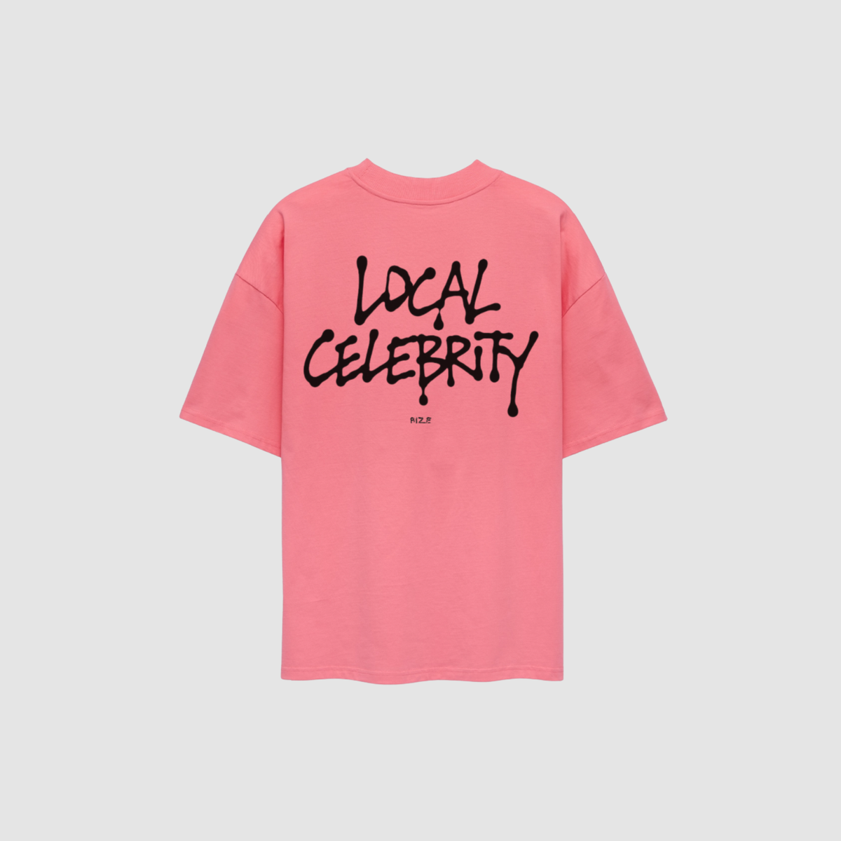 T-Shirt von RIZE mit Aufdruck: Local Celebrity