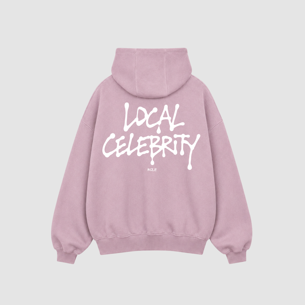 LOCAL CELEBRITY HOODIE