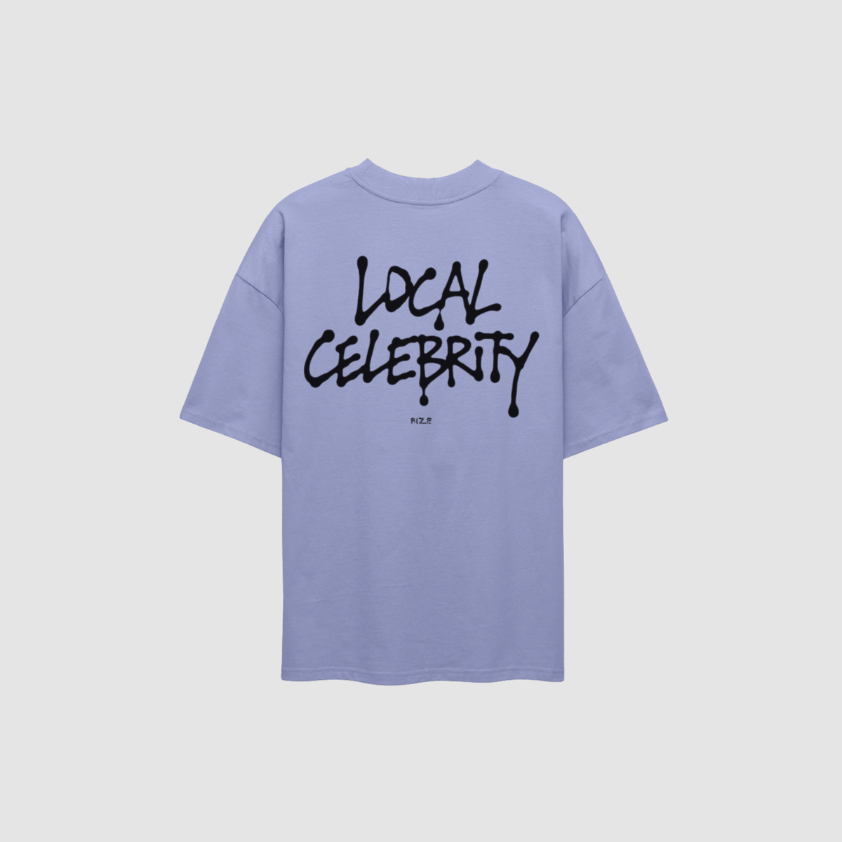 T-Shirt von RIZE mit Aufdruck: Local Celebrity