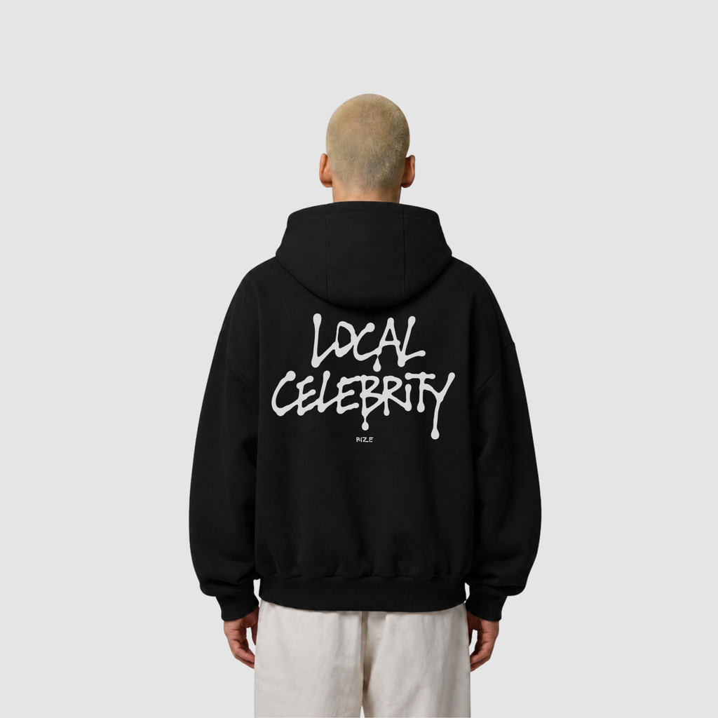 LOCAL CELEBRITY HOODIE