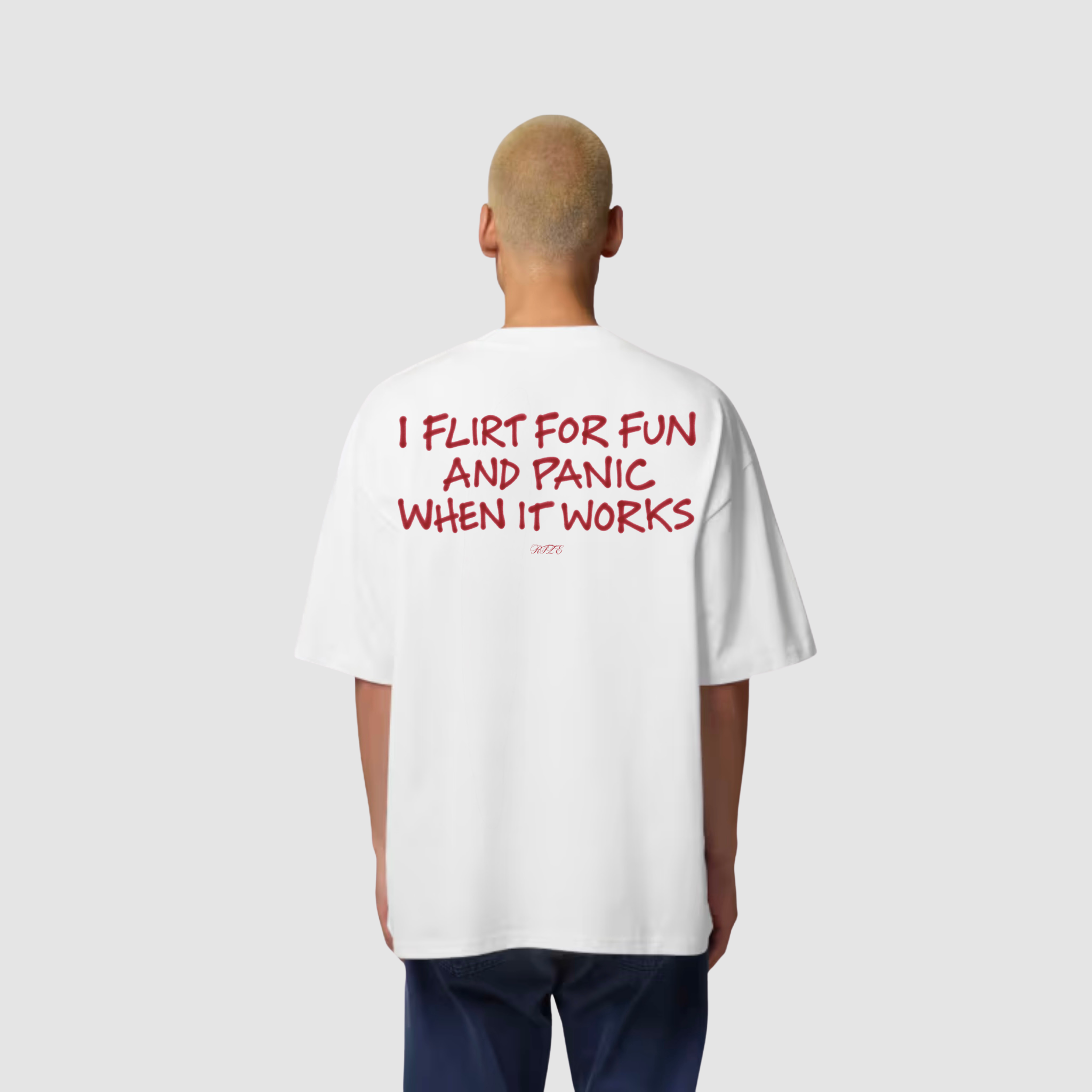 T-Shirt von RIZE mit Aufdruck: I Flirt For Fun And Panic When It Works