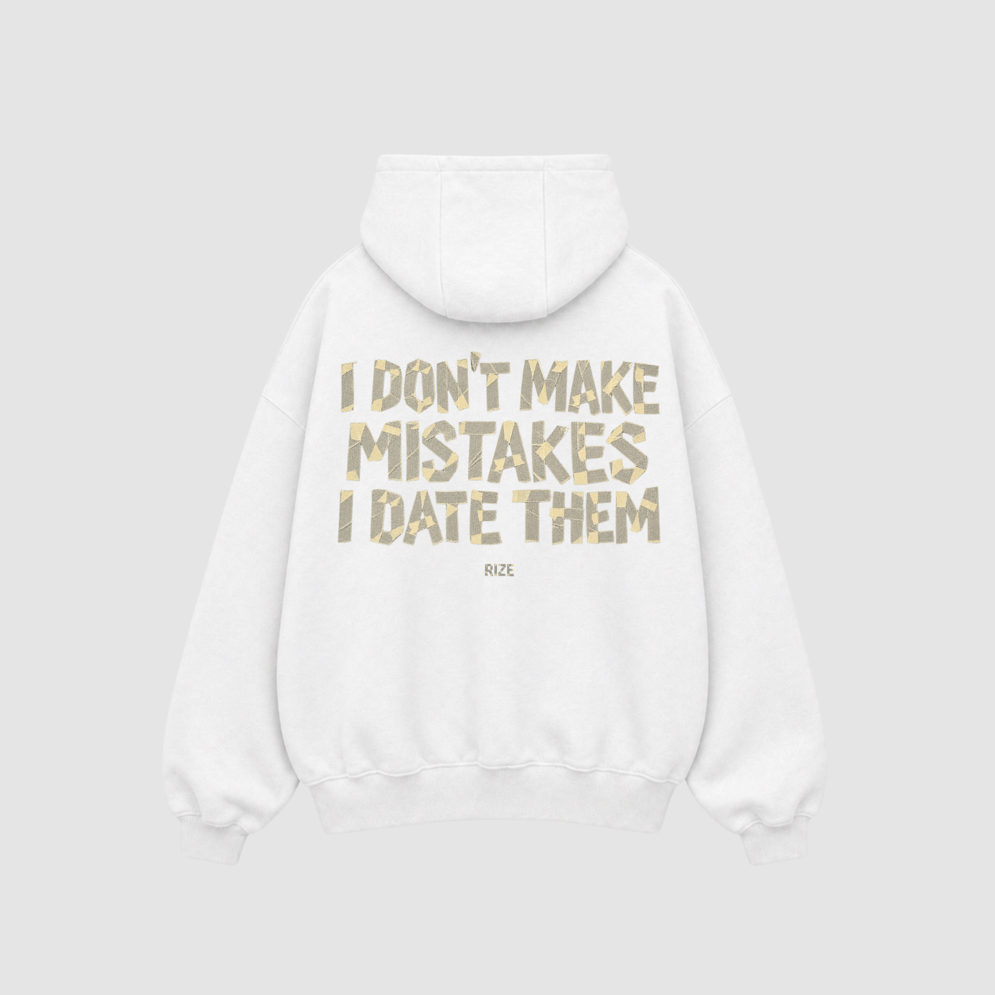 Hoodie von RIZE mit Aufdruck: I Don't Make Mistakes, I Date Them