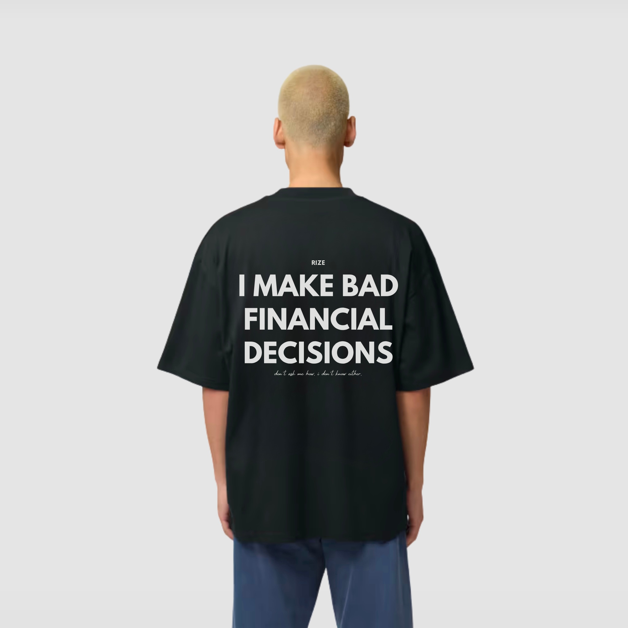 BAD DECISIONS TEE