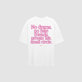 NO DRAMA TEE