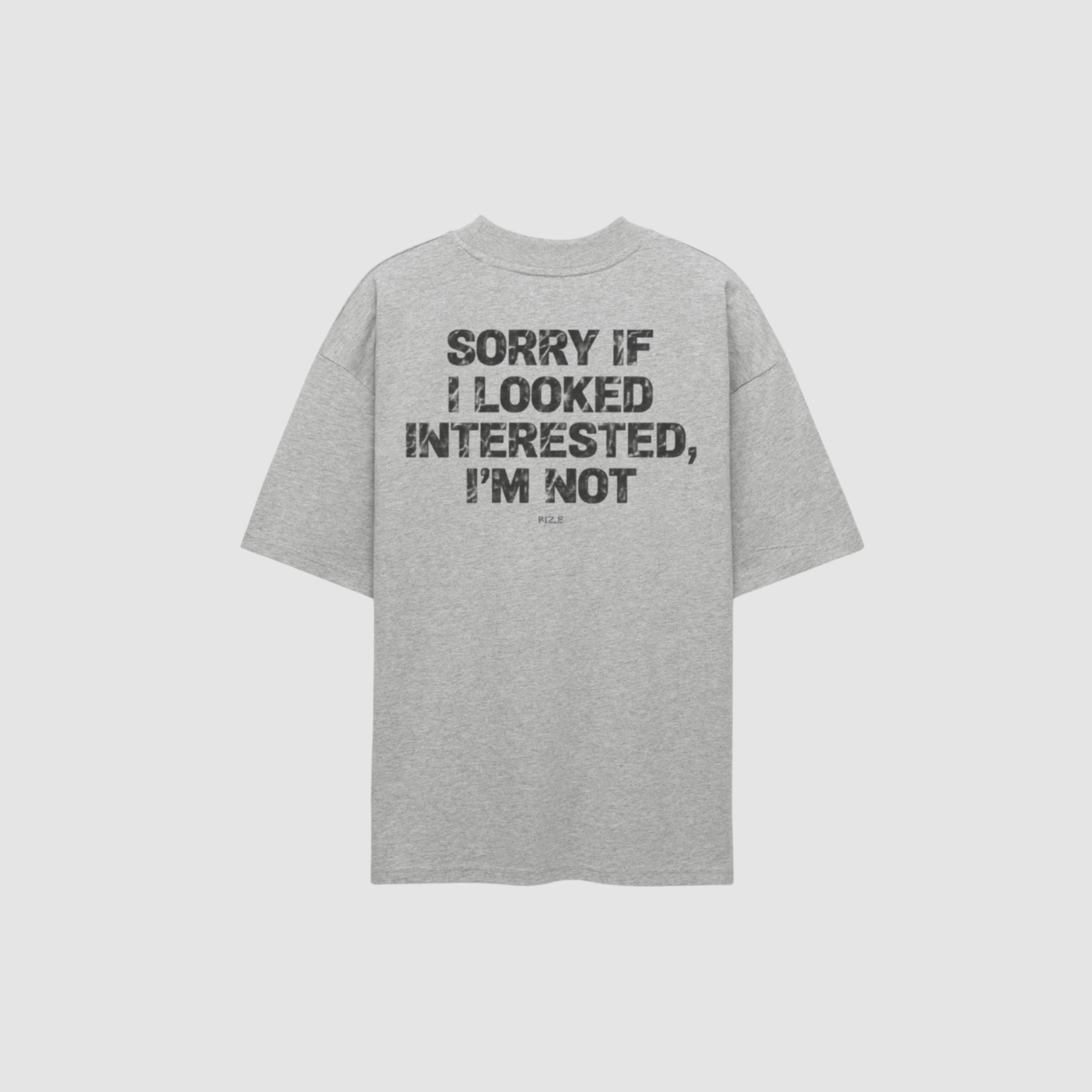 NOT INTERESTED TEE