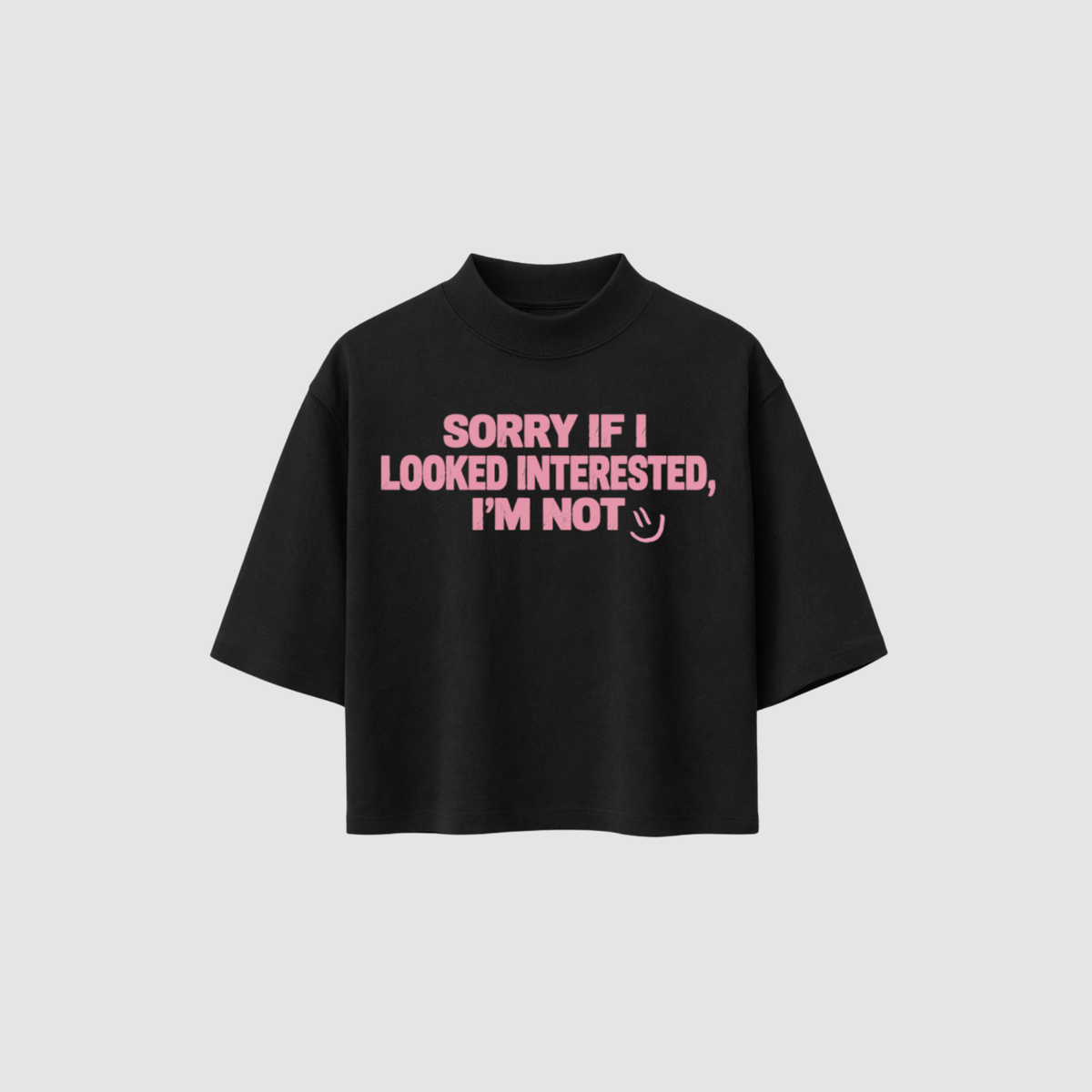 NOT INTERESTED BOXY TEE
