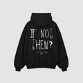 NOW OR NEVER HOODIE