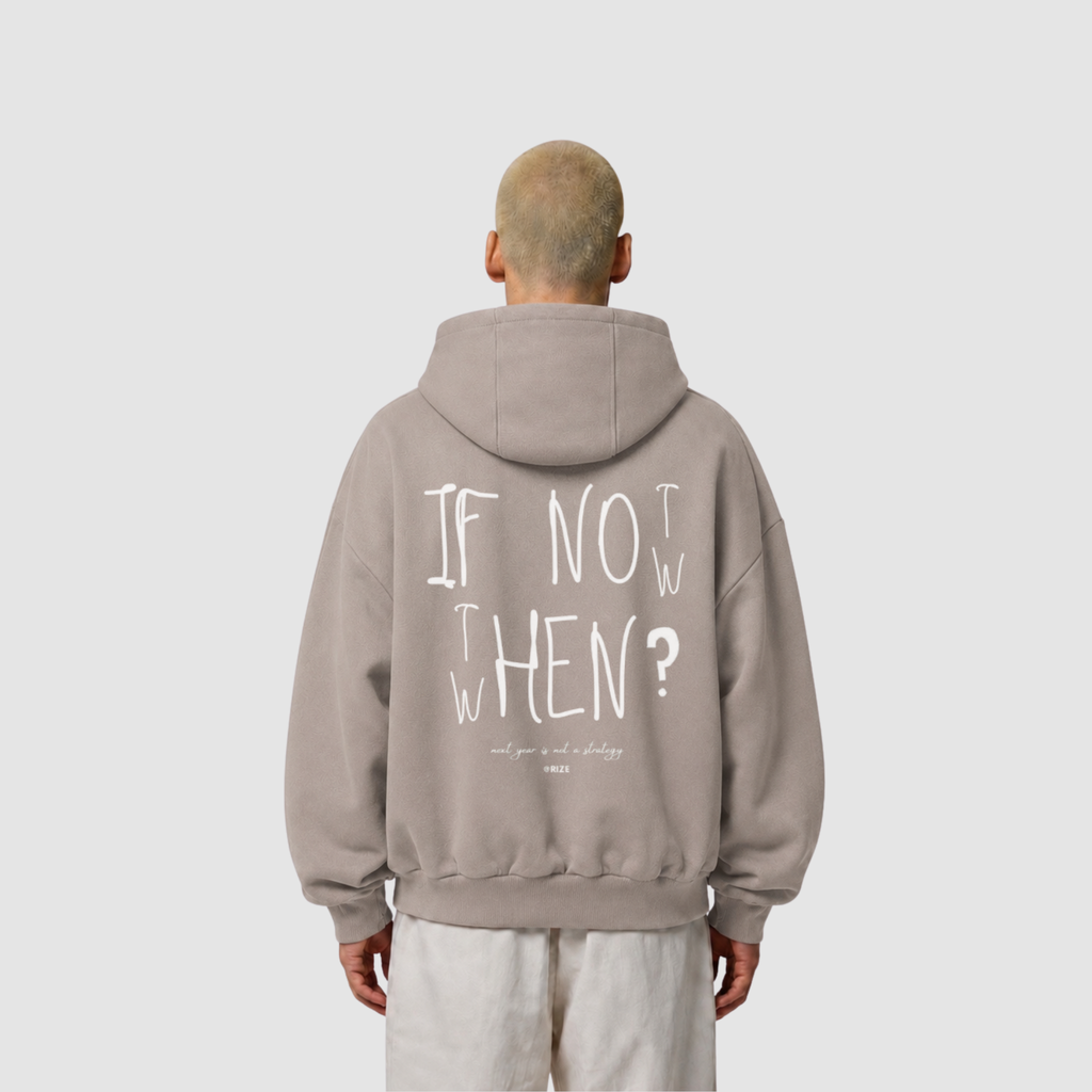NOW OR NEVER HOODIE