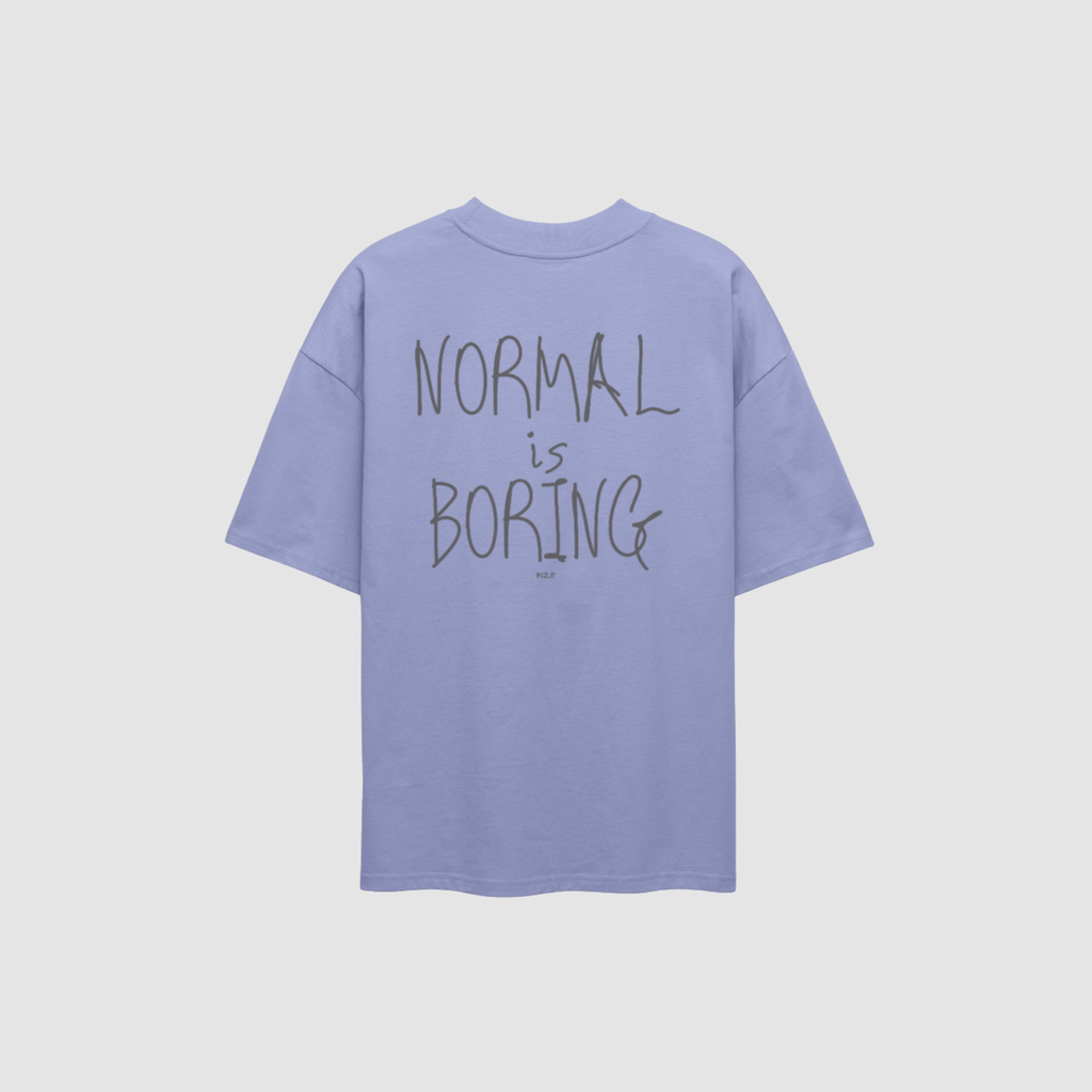 NORMAL IS BORING TEE