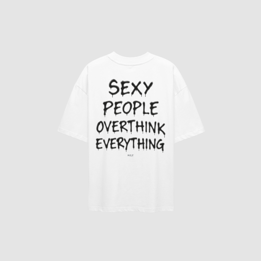 T-Shirt von RIZE mit Aufdruck: Sexy People Overthink Everything