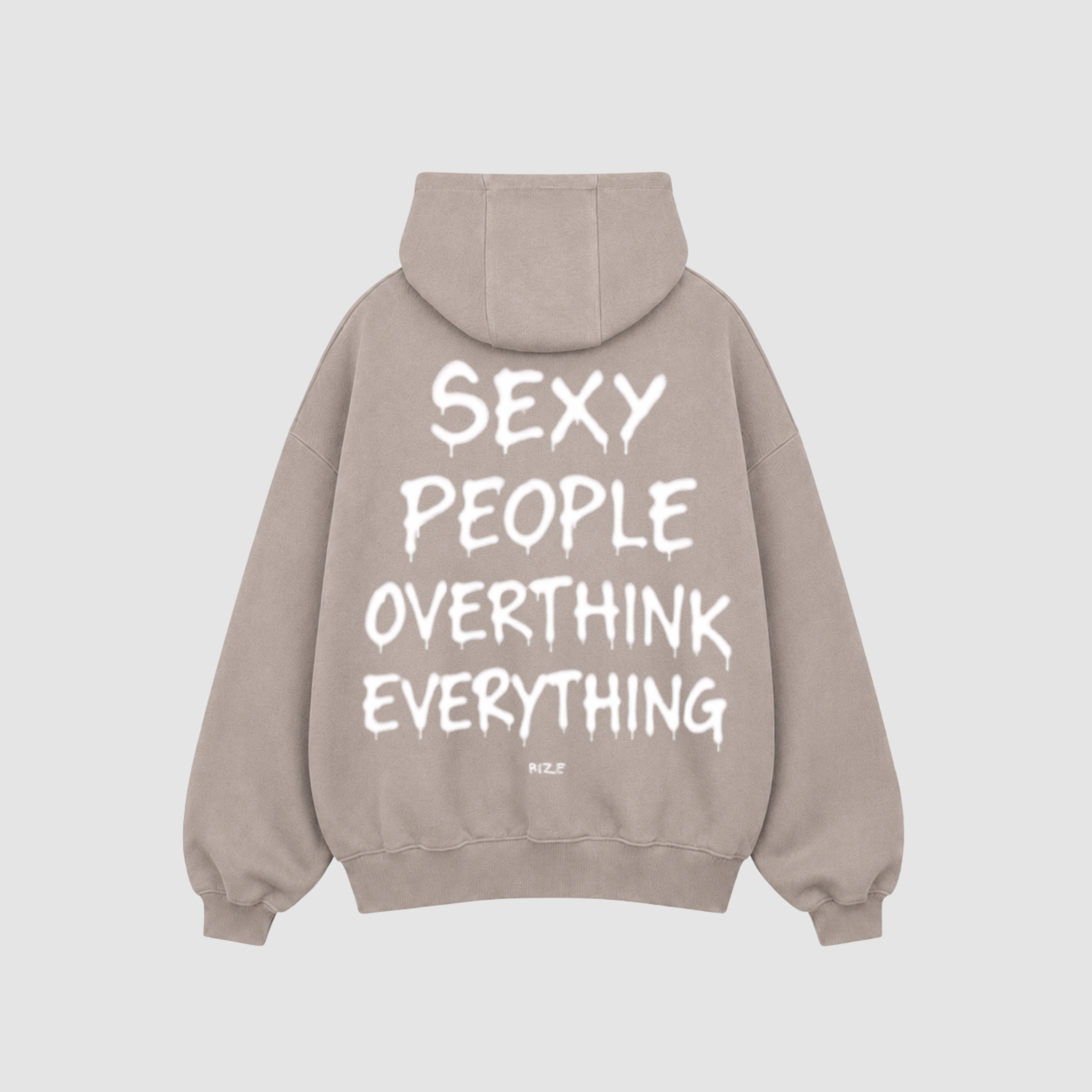 Hoodie von RIZE mit Aufdruck: Sexy People Overthink Everything