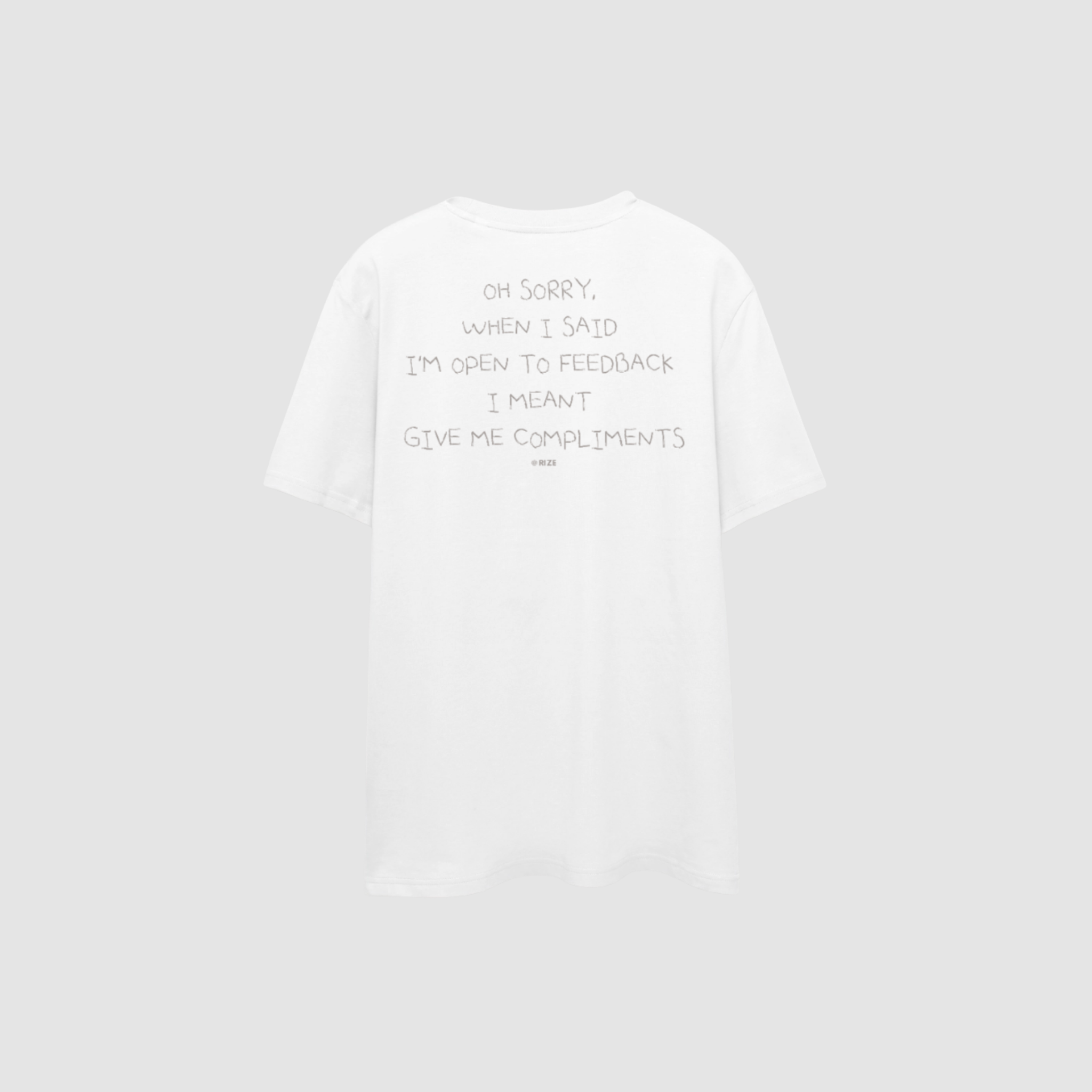 OPEN TO FEEDBACK REGULAR TEE
