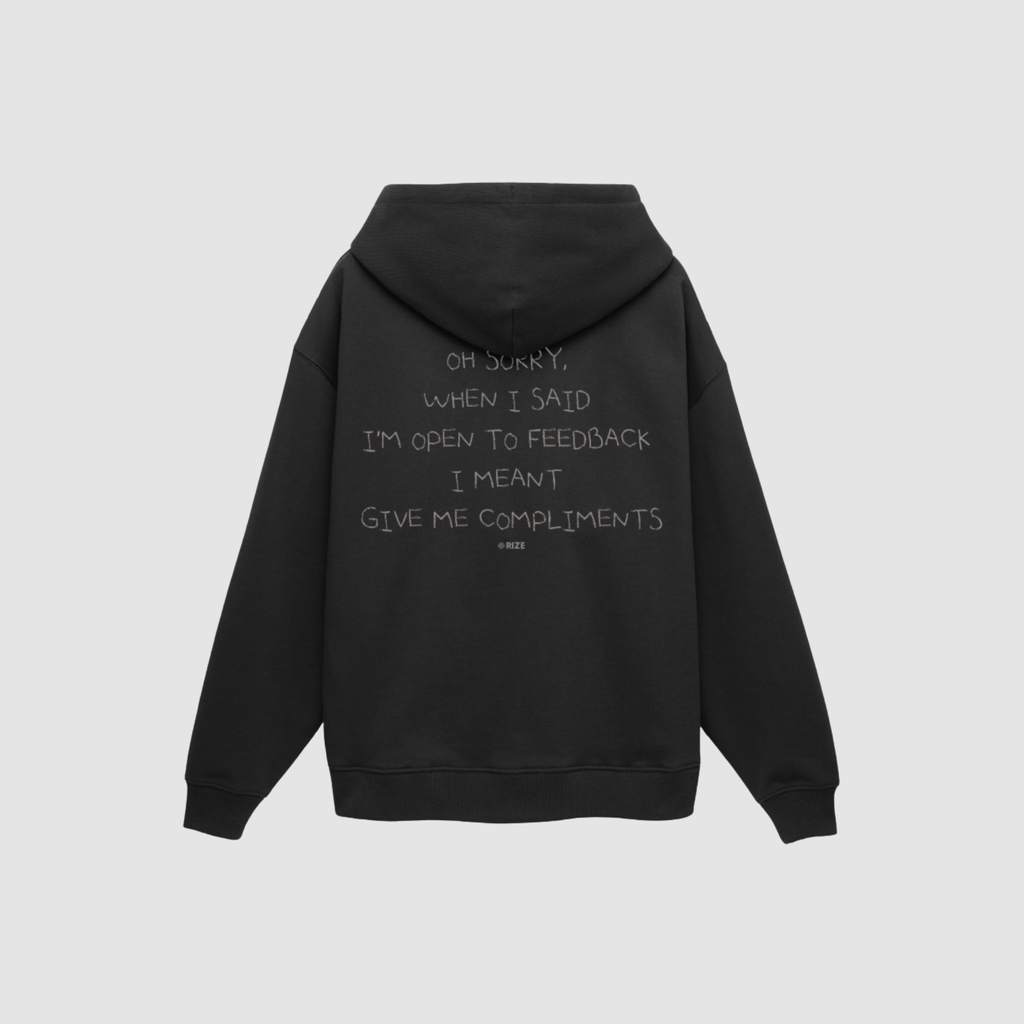 OPEN TO FEEDBACK HOODIE