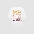 PASTA SEX WINE TEE