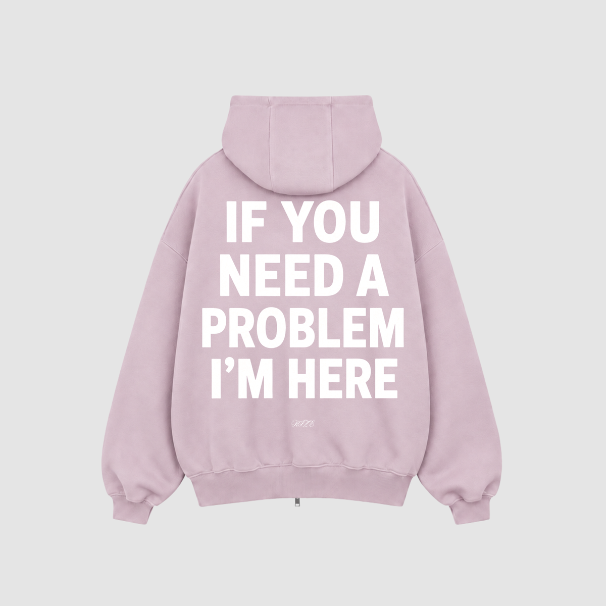 Zip Hoodie von RIZE mit Aufdruck: If You Need A Problem, I'm Here