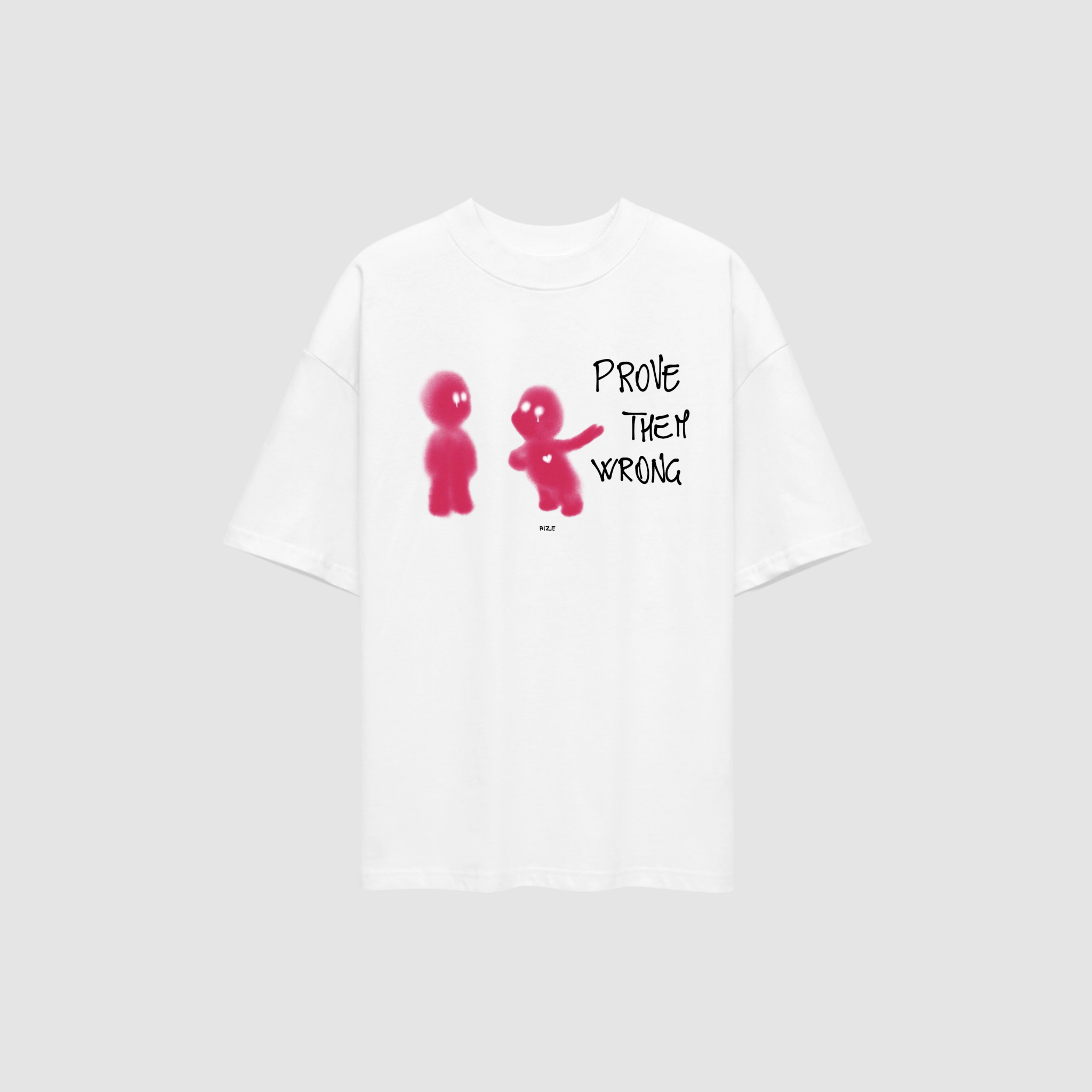 PROVE THEM WRONG TEE