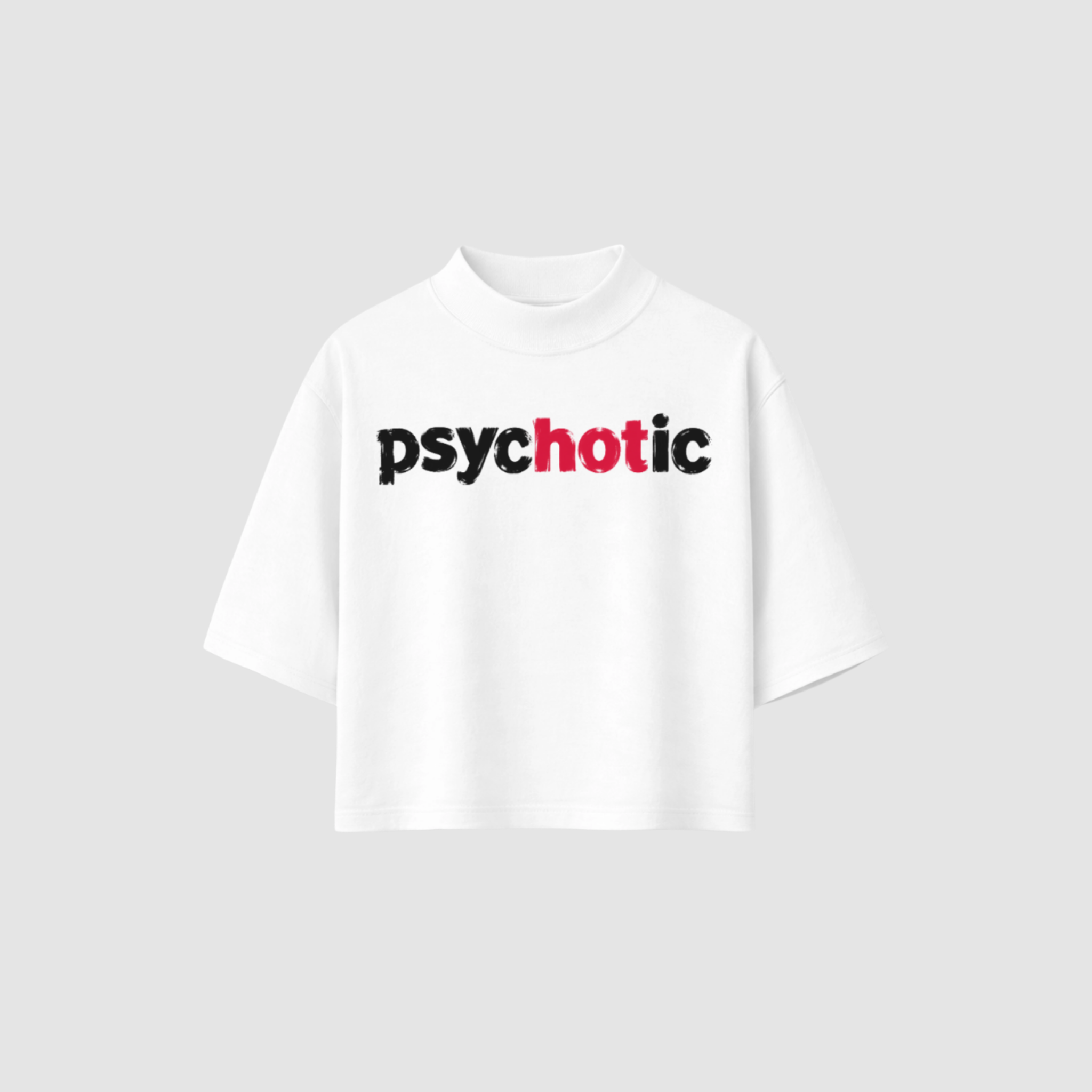 PSYCHOTIC BOXY TEE
