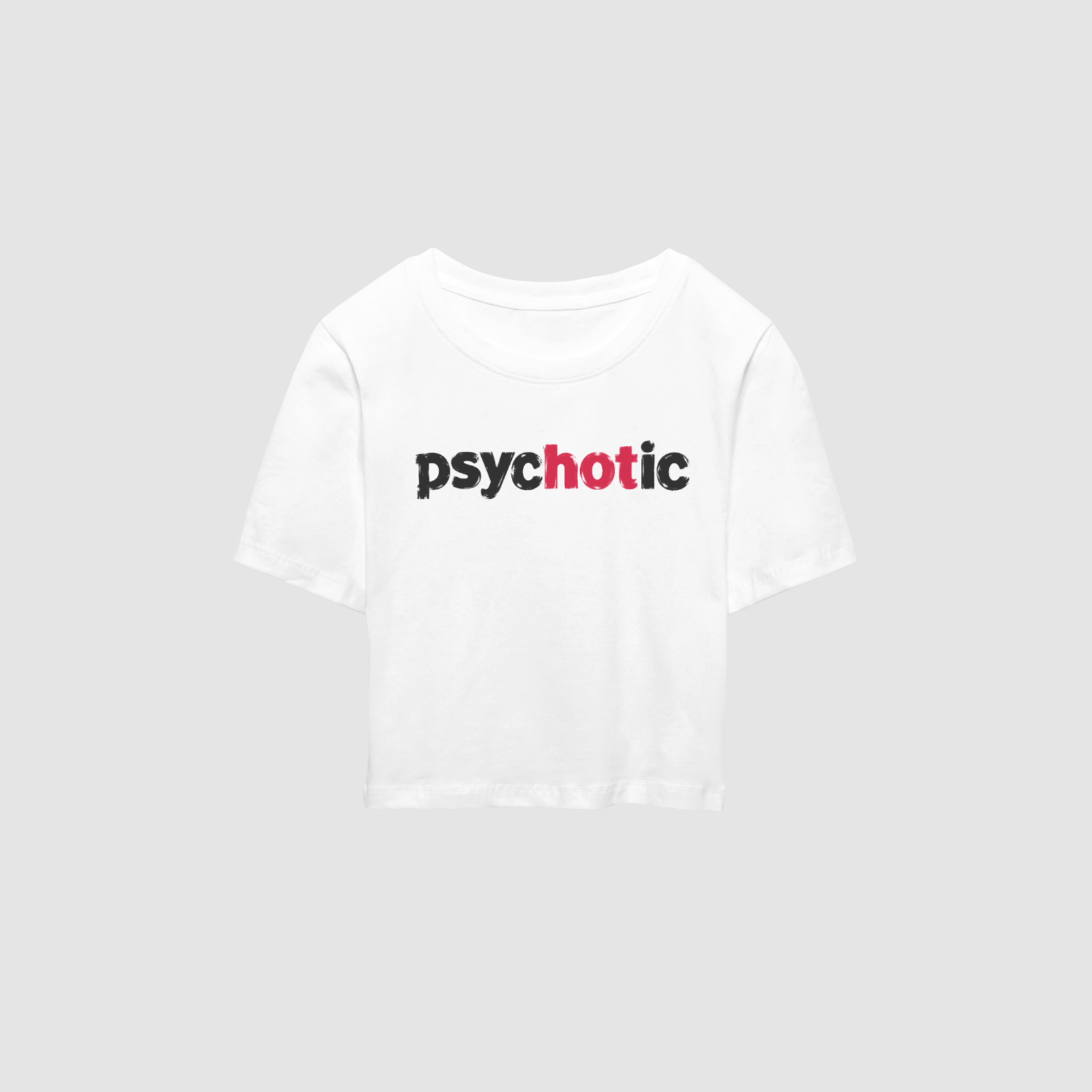 PSYCHOTIC BABY TEE