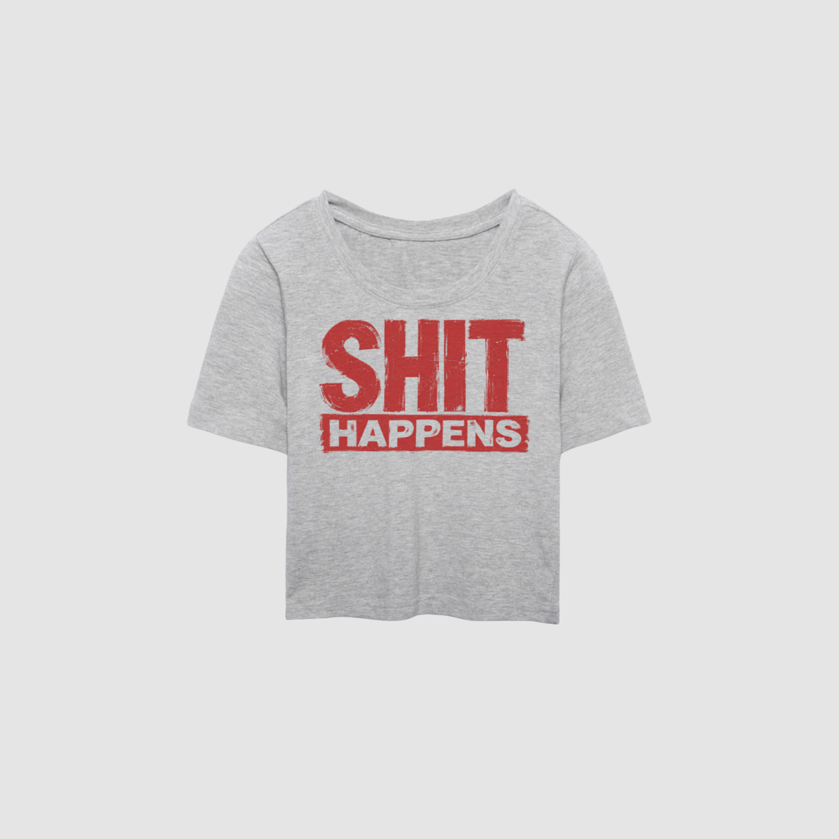 SHIT HAPPENS BABY TEE
