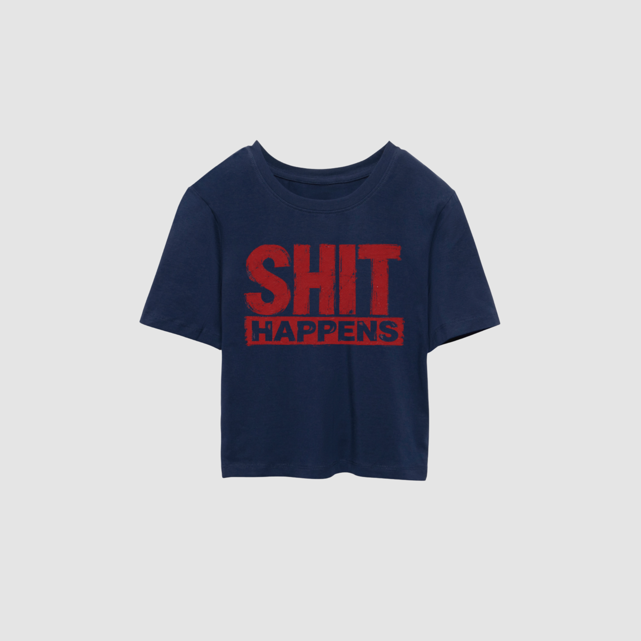 SHIT HAPPENS BABY TEE