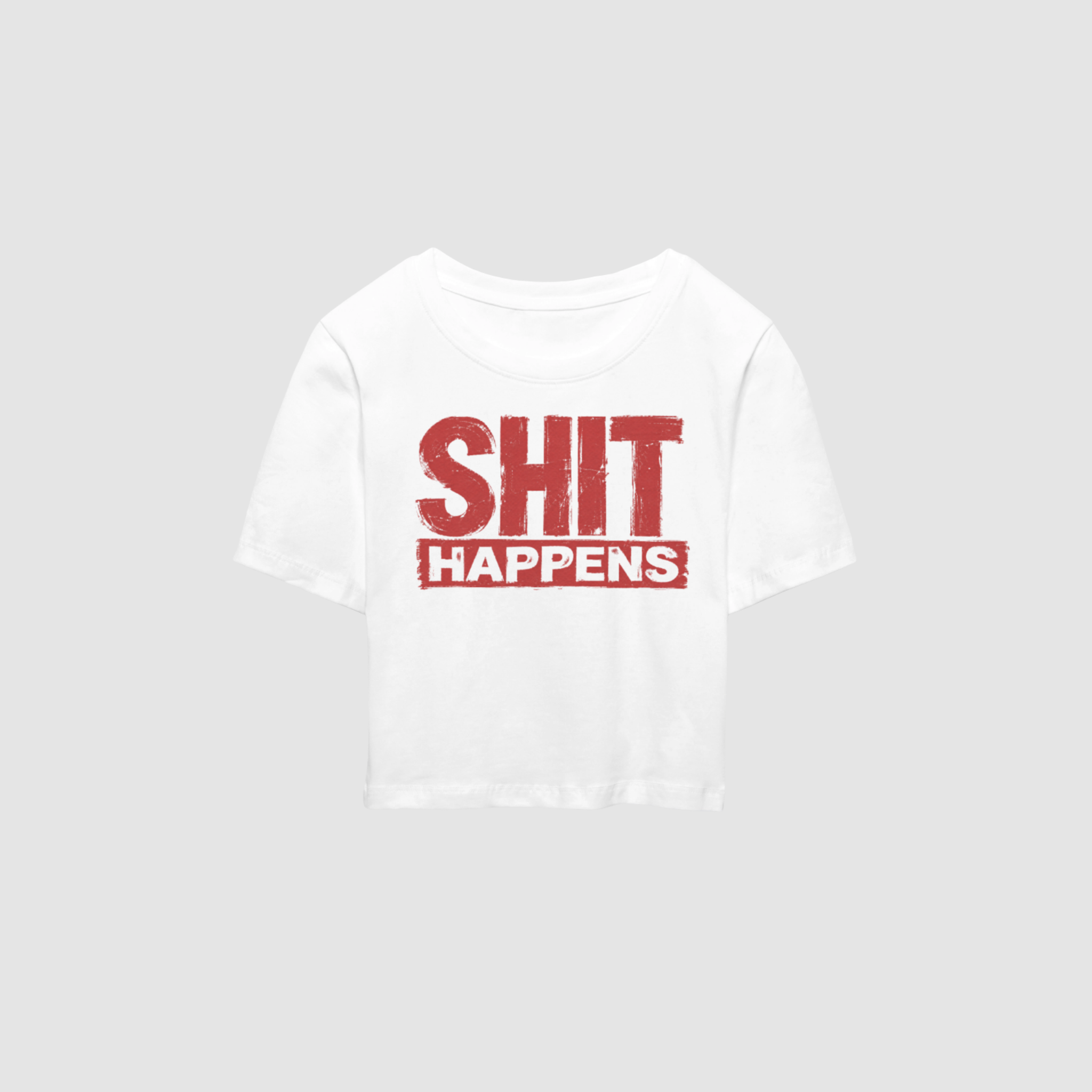 SHIT HAPPENS BABY TEE