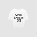 Baby Tee von RIZE mit Aufdruck: Social Battery: 0%