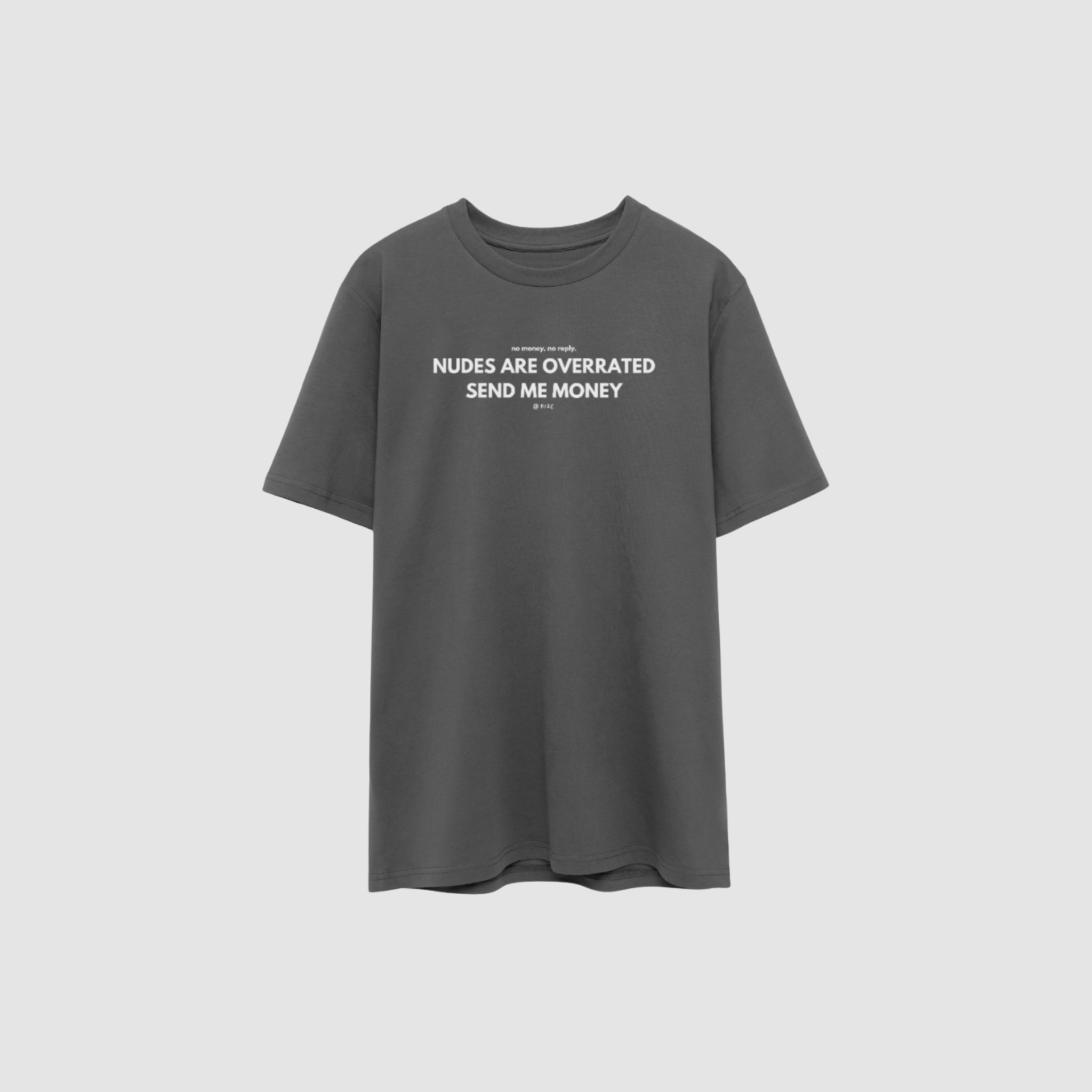 SEND ME MONEY REGULAR TEE