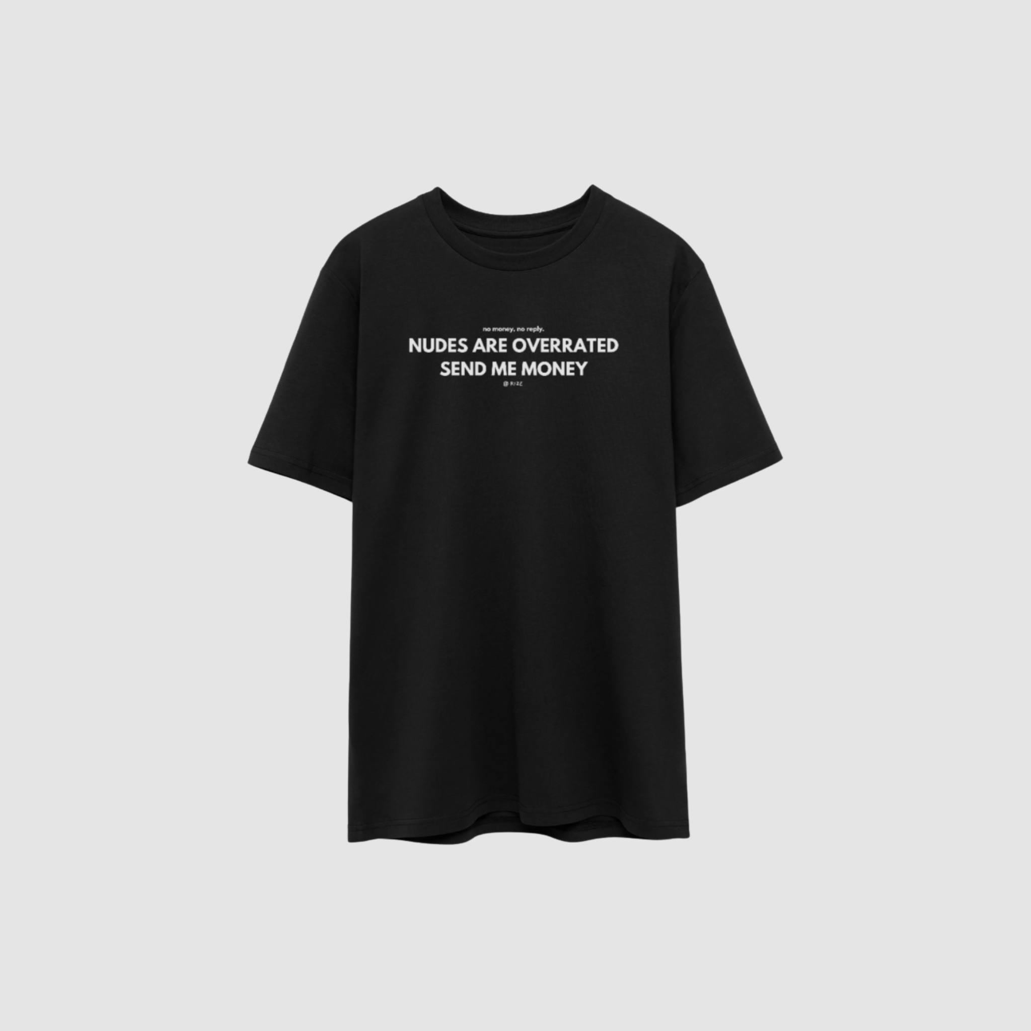 SEND ME MONEY REGULAR TEE