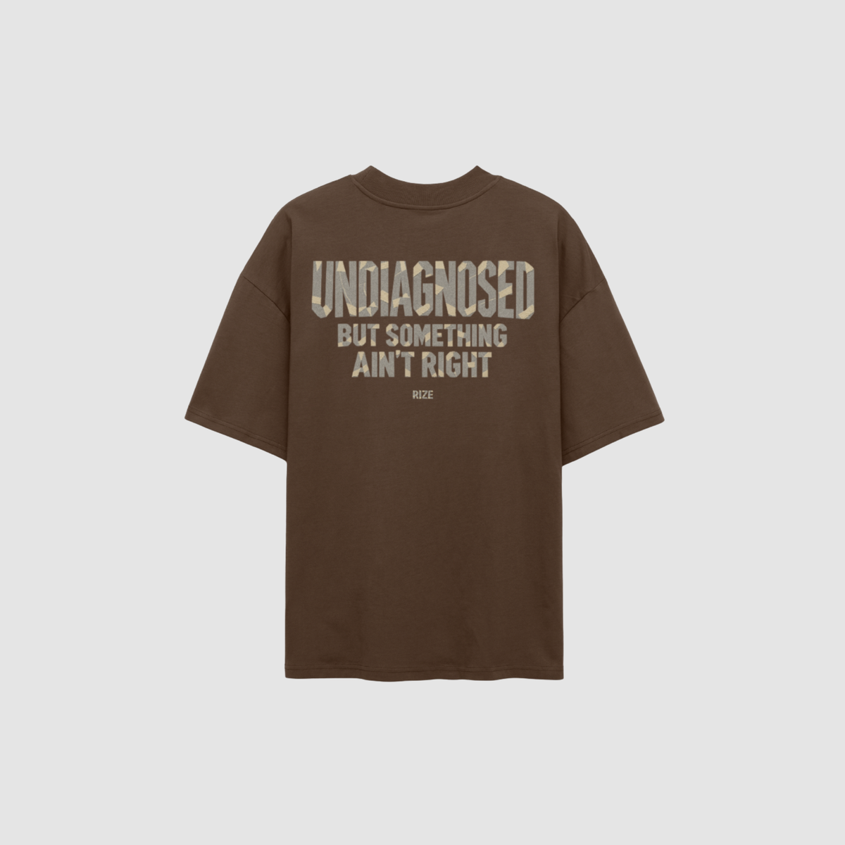 T-Shirt von RIZE mit Aufdruck: Undiagnosed, But Something Ain't Right